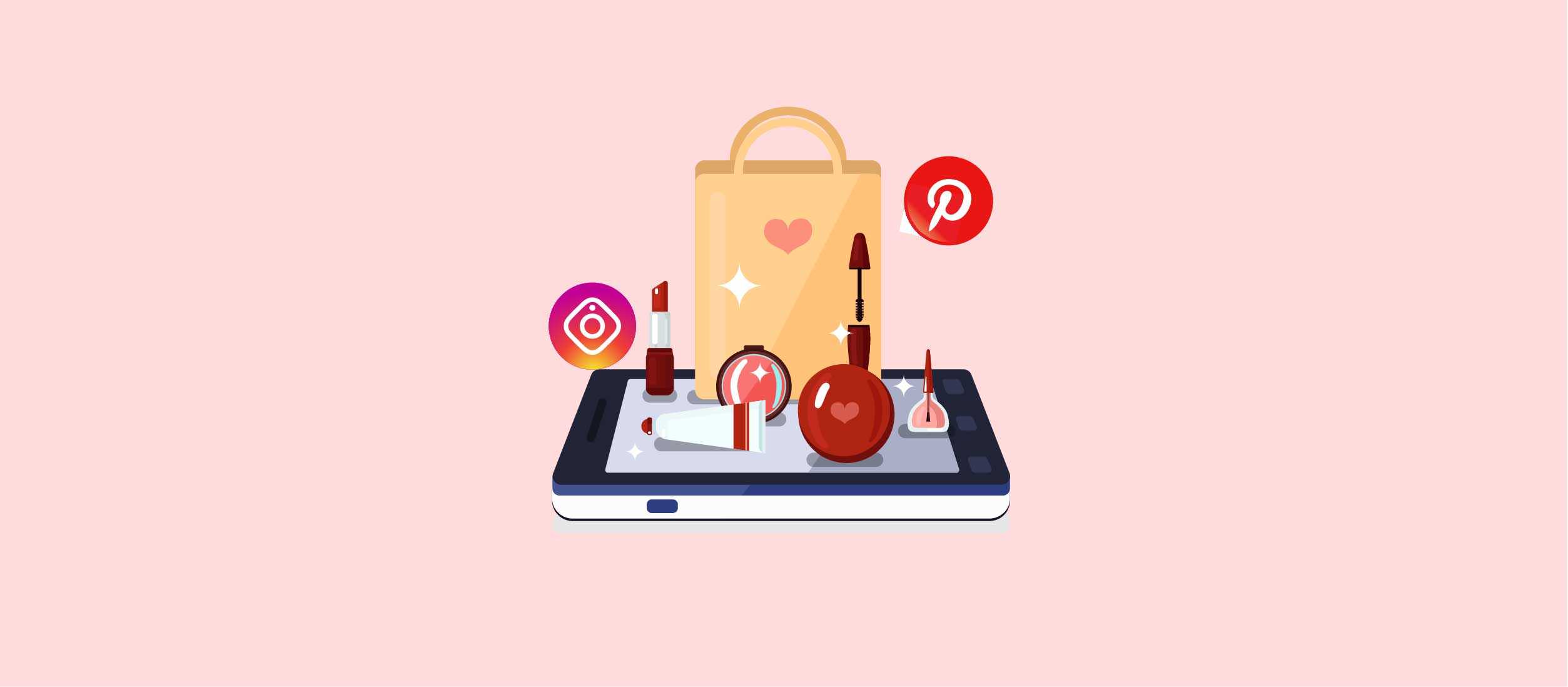 Đột phá doanh số mỹ phẩm thời trang với Instagram và Pinterest