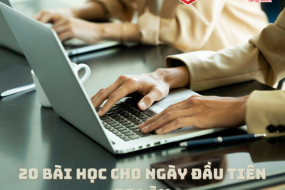 20 Bài học cho ngày đầu tiên đi làm