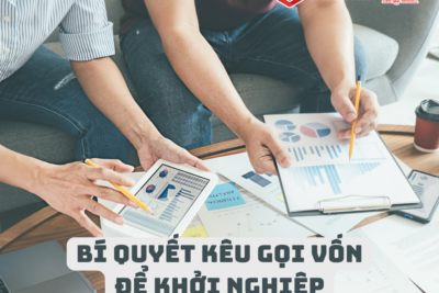 Bí quyết kêu gọi vốn để khởi nghiệp