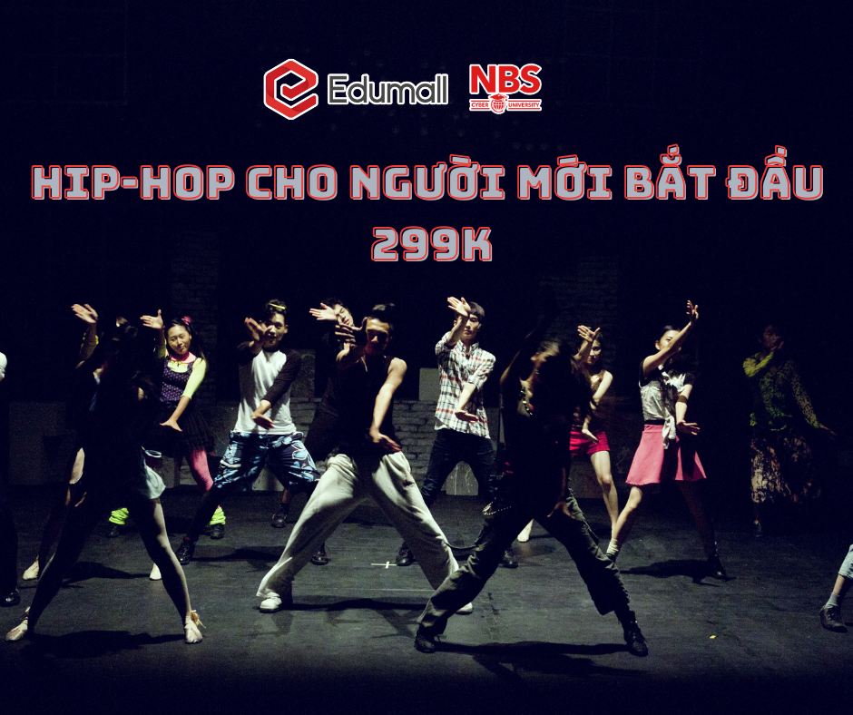Hip-hop cho người mới bắt đầu 299k Hip-hop cho người mới bắt đầu 299k