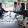 Kỹ năng giao tiếp trong công sở