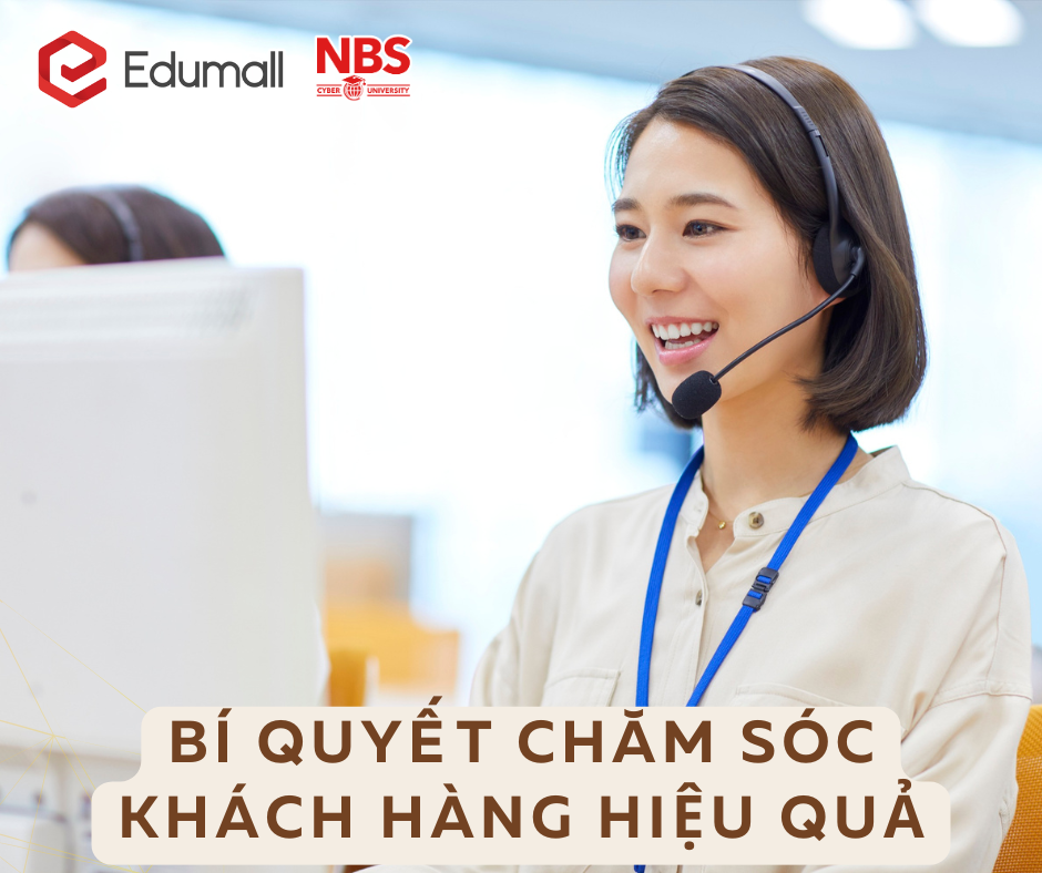 Bí quyết chăm sóc khách hàng hiệu quả Bí quyết chăm sóc khách hàng hiệu quả