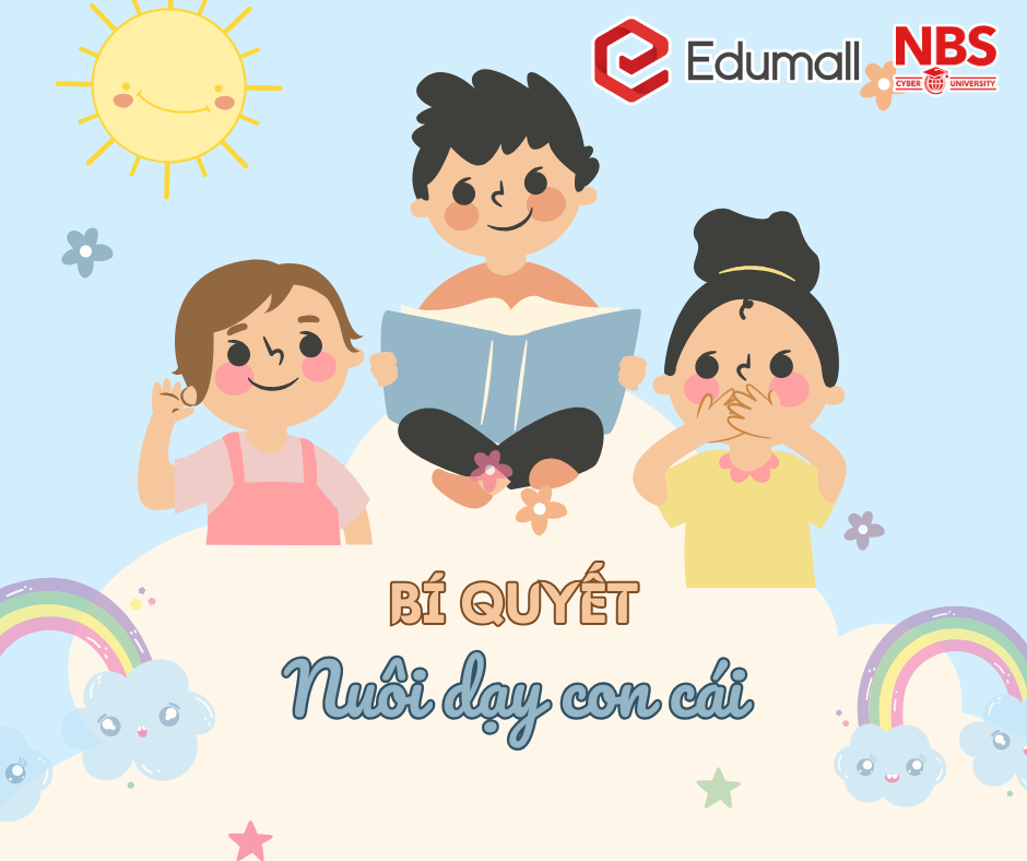 Bí quyết nuôi dạy con cái Bí quyết nuôi dạy con cái