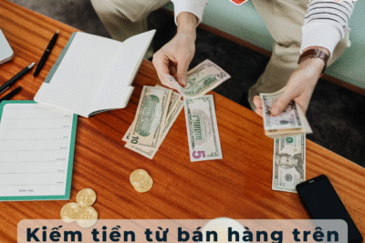 Kiếm tiền từ bán hàng trên Smartphone
