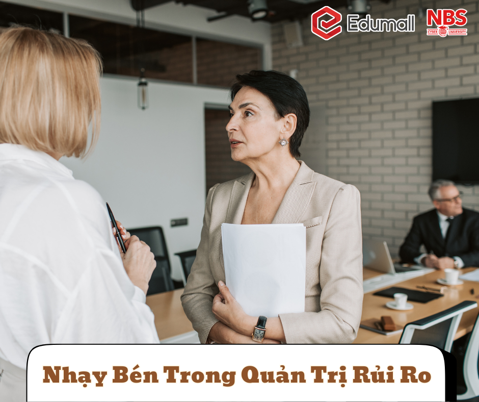 Nhạy bén trong quản trị rủi ro Nhạy bén trong quản trị rủi ro