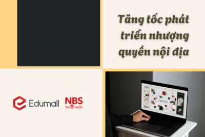 Tăng tốc phát triển nhượng quyền nội địa