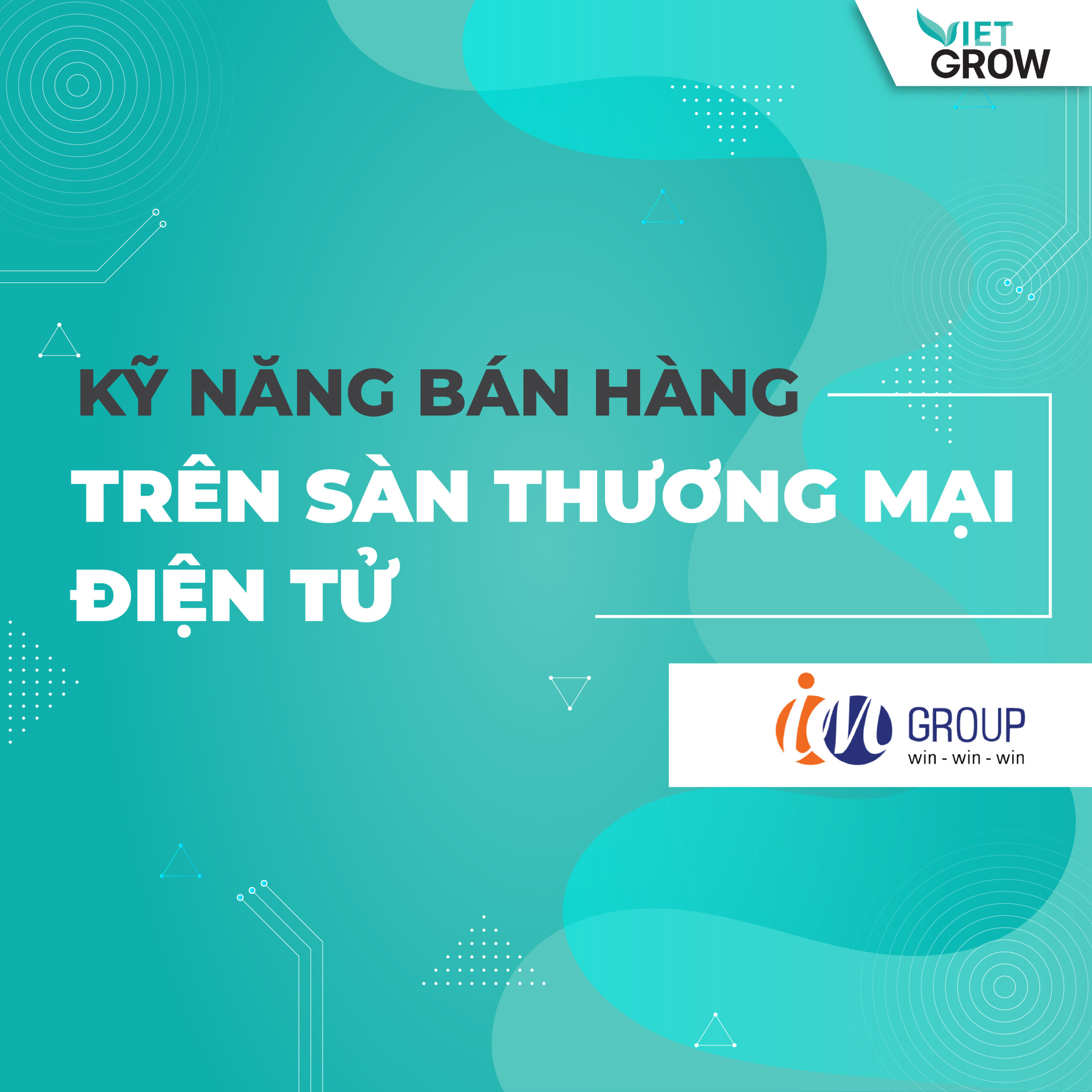 Kỹ năng bán hàng trên sàn thương mại điện tử