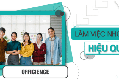 Kỹ năng làm việc nhóm hiệu quả