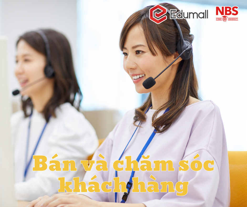 Bán và chăm sóc khách hàng