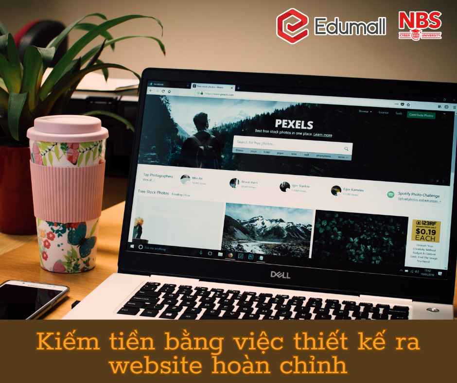 Kiếm tiền bằng việc thiết kế ra website hoàn chỉnh Kiếm tiền bằng việc thiết kế ra website hoàn chỉnh