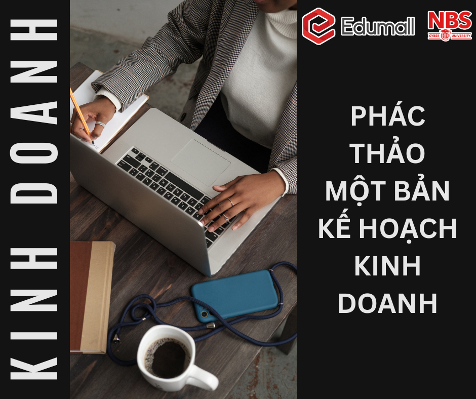 Phác thảo một bản kế hoạch kinh doanh